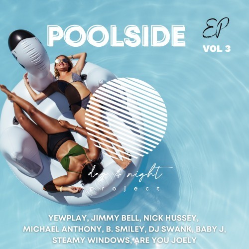 Poolside EP, Vol. 3