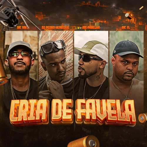 Cria de Favela (Explicit)