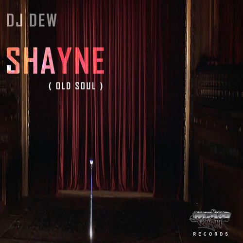 ShaYNE (Old Soul) EP