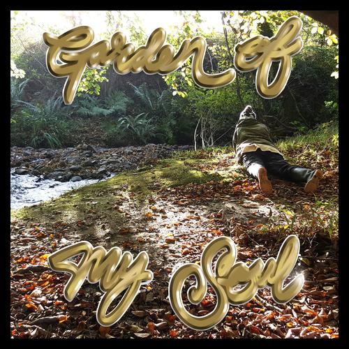 Garden of My Soul (Explicit)