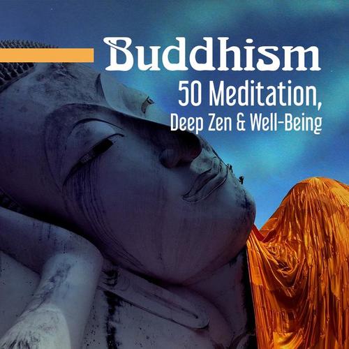 Buddhism: 50 Meditation, Deep Zen & Well-Being