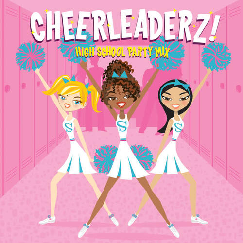 Cheerleaderz! High School Party Mix