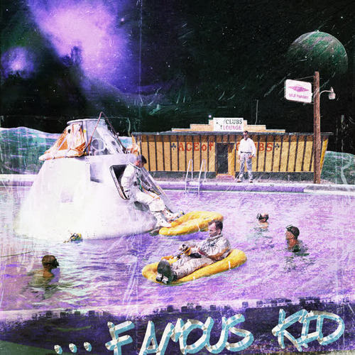 Famous Kid (Explicit)