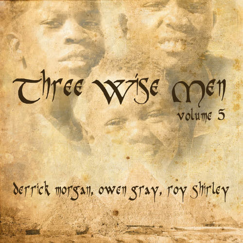 3 Wisemen Vol 5