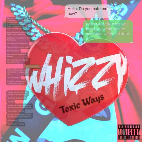 Toxic Ways (Explicit)