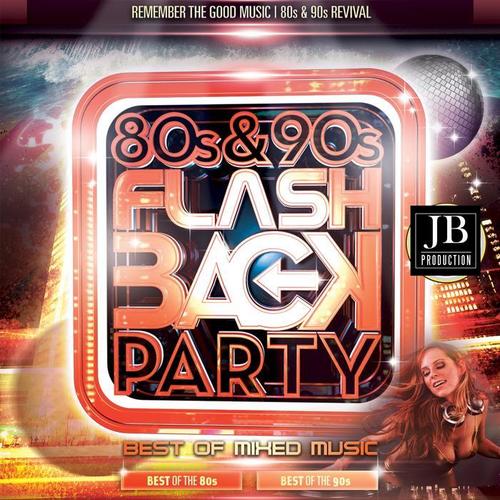 Flashback 80 90 Party (Revival)