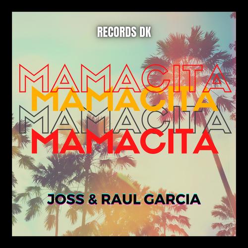 Mamacita (feat. Raul Garcia)