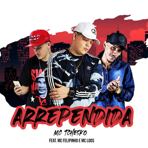 Arrependida (feat. Mc Felipinho & MC Loos)