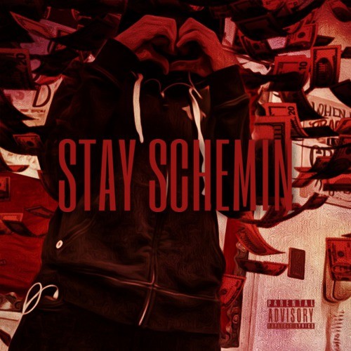 Stay Schemin (Explicit)