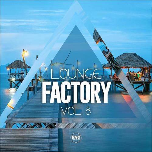 Lounge Factory, Vol. 8 (Explicit)