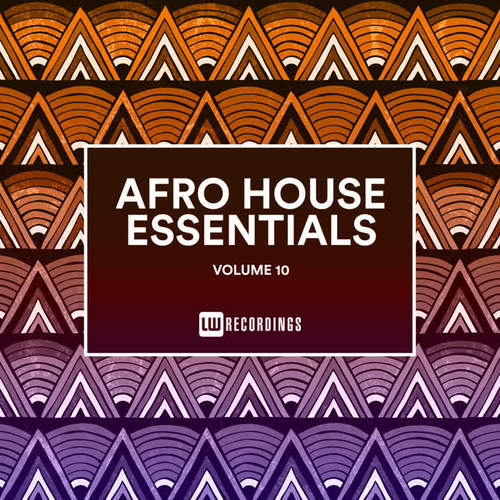 Afro House Essentials, Vol. 10