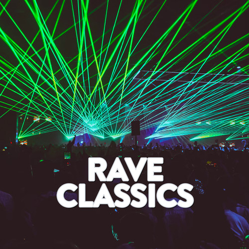 Rave Classics