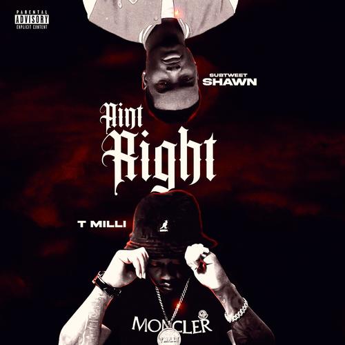 Ain't Right (feat. Tweet) [Explicit]