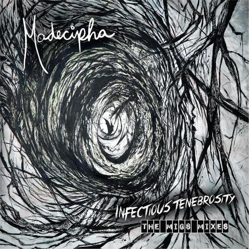 Infectious Tenebrosity (The Migs Mixes) [Explicit]