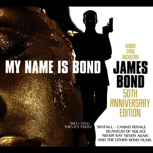 My Name Is Bond... James Bond: 50th Anniversary Edition