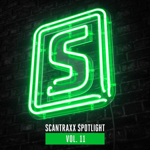 Scantraxx Spotlight Vol. 11 (Explicit)