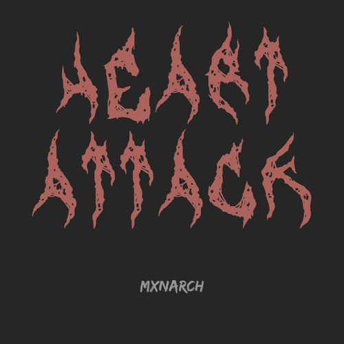 Heart Attack (Explicit)