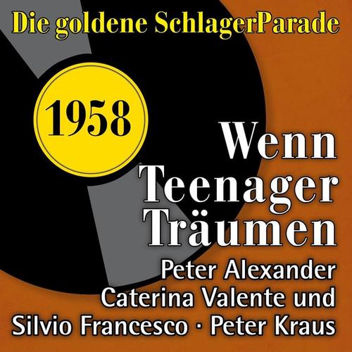 Wenn Teenager träumen (Die Goldene Schlagerparade 1958)