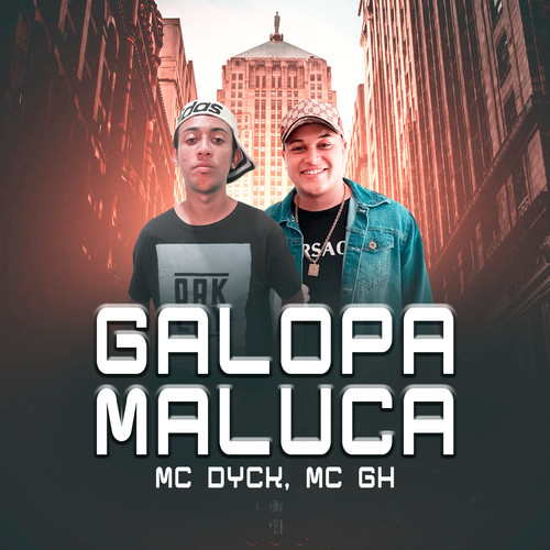 Galopa Maluca (Explicit)