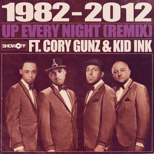 Up Every Night (Remix) [feat. Cory Gunz & Kid Ink]