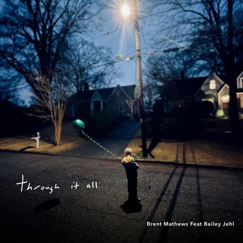 Through It All (feat. Bailey Jehl)