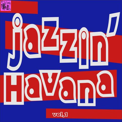 Jazzin´havana, Vol.1