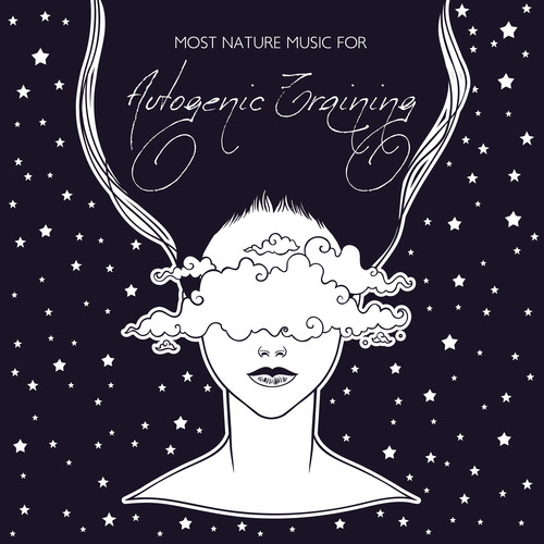 Most Nature Music for Autogenic Training: Healing Through Water Sounds, Self Hypnosis