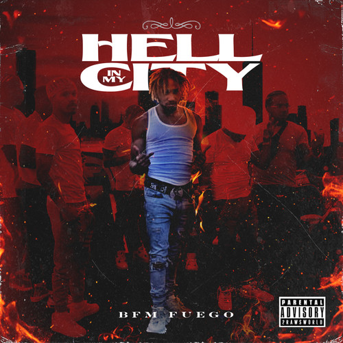 Hell In My City (Explicit)