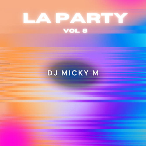 La Party Vol 8