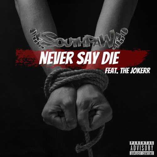 Never Say Die (Explicit)