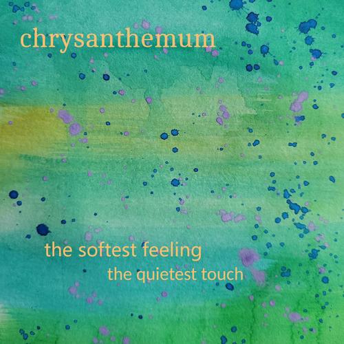 the softest feeling the quietest touch