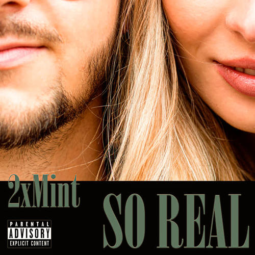 So Real (Explicit)