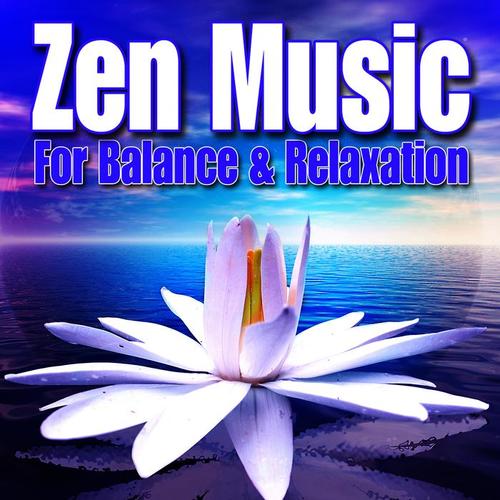 Zen Music for Balance and Relaxation