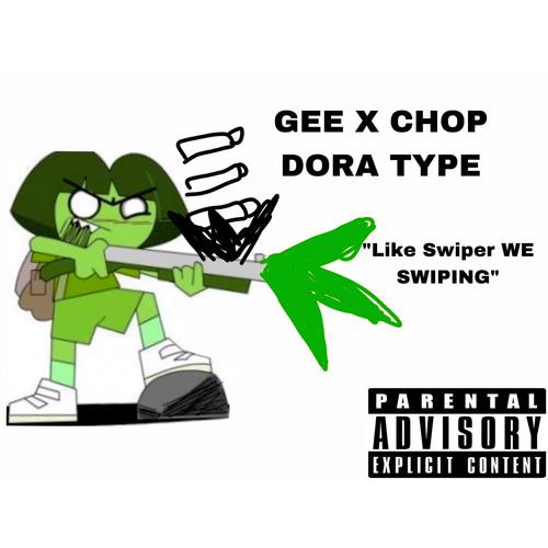 DORA TYPE (feat. Badboy Choppa) [Explicit]