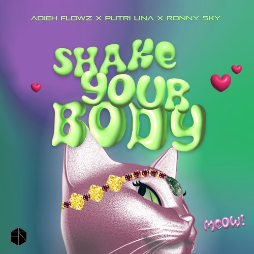 Shake Your Body (Meow)