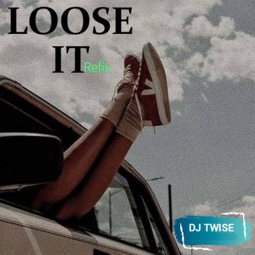 Loose It (Refix) [Explicit]