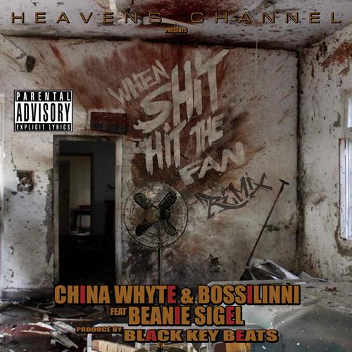 When Shit Hit the Fan (feat. Beanie Sigel) [Explicit]