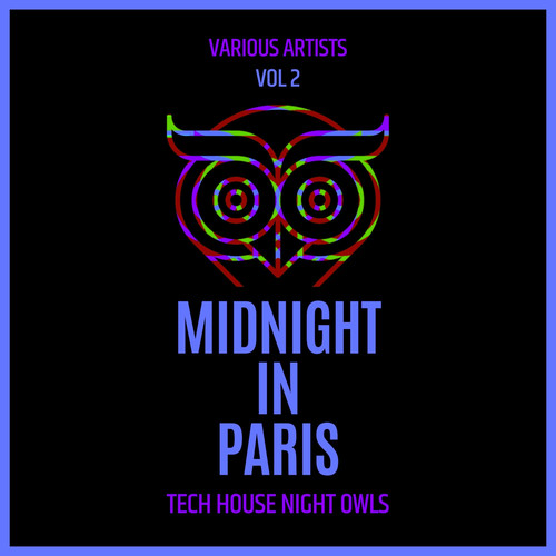 Midnight In Paris (Tech House Night Owls), Vol. 2