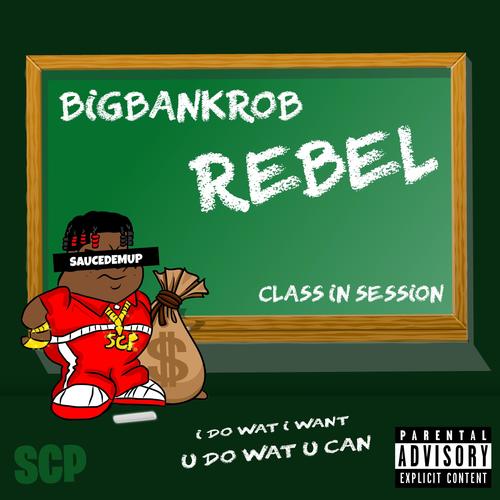 Rebel (Explicit)