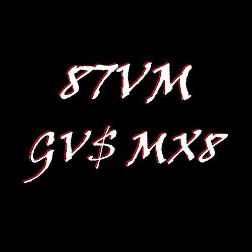 GV$ MX8 (feat. ATC) [Explicit]