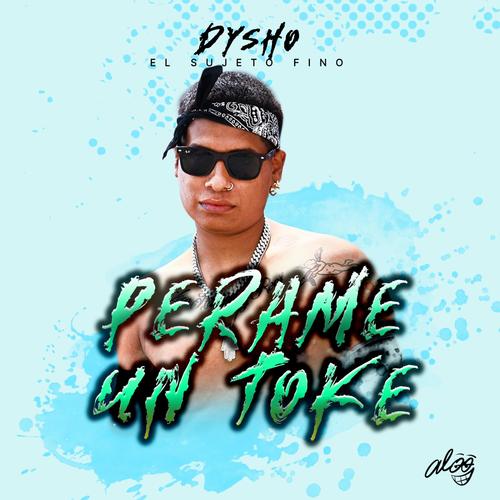 Perame Un Toke (Explicit)