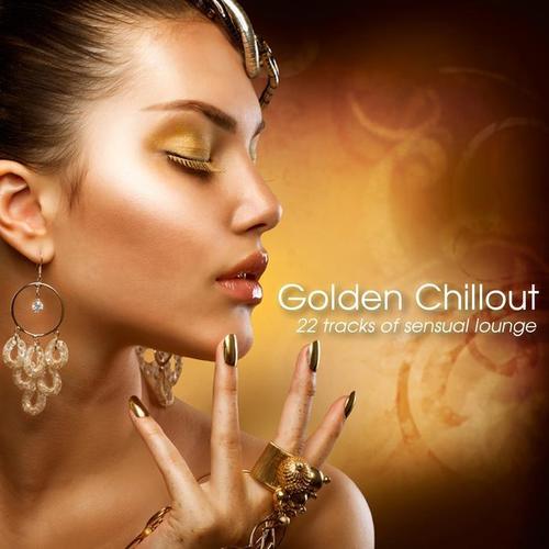 Golden Chillout (22 Tracks of Sensual Lounge)