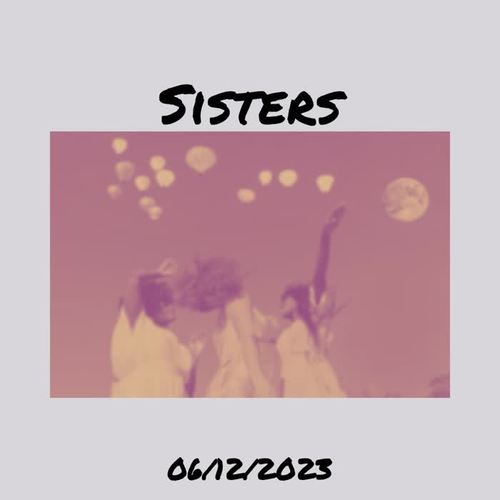 Sisters (feat. Dalesharee)
