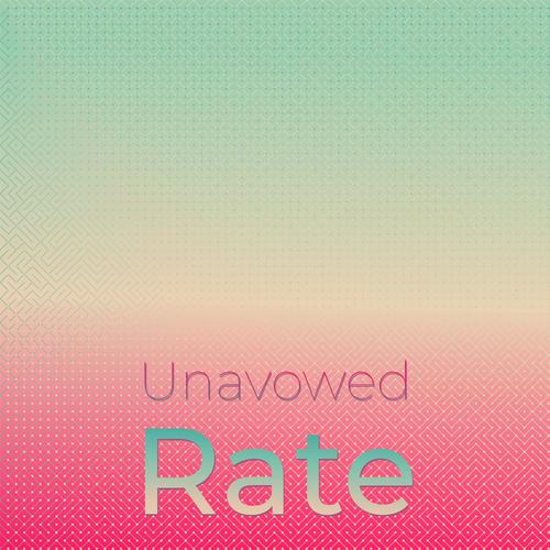 Unavowed Rate