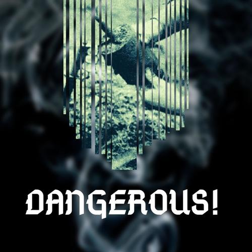 Dangerous (feat. Montero, Bharra & Rapper) [Explicit]