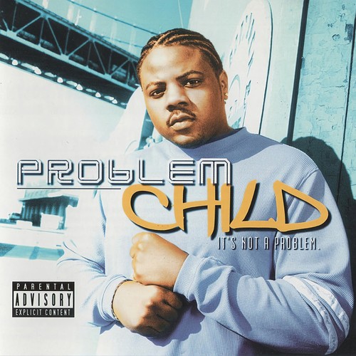 Its Not A Problem (Explicit)