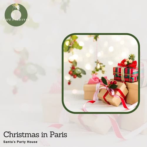 Christmas In Paris - Santa's Party House