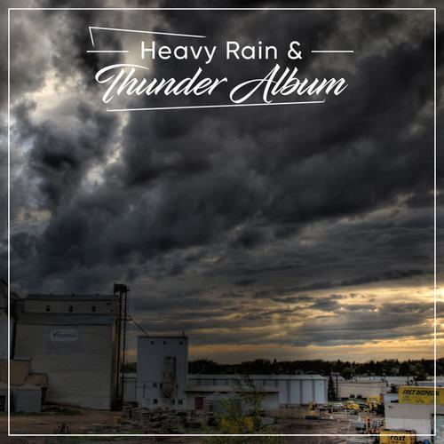 21 Heavy Rain and Thunder Tracks