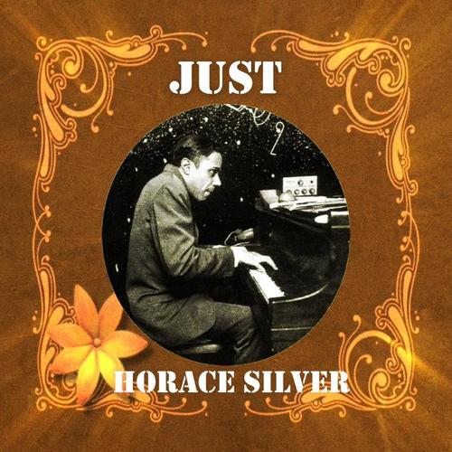 Just Horace Silver