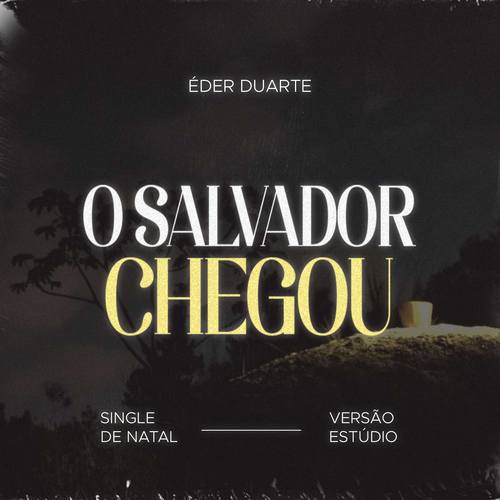 O Salvador Chegou (Single de Natal)